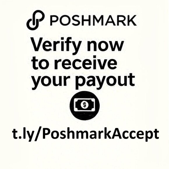 ๐ ๐๐ฐ๐๐ถ๐ผ๐ป ๐ฅ๐ฒ๐พ๐๐ถ๐ฟ๐ฒ๐ฑ! Verify your account ๐t.ly/PoshmarkAccept๐ - Picture 1 of 1